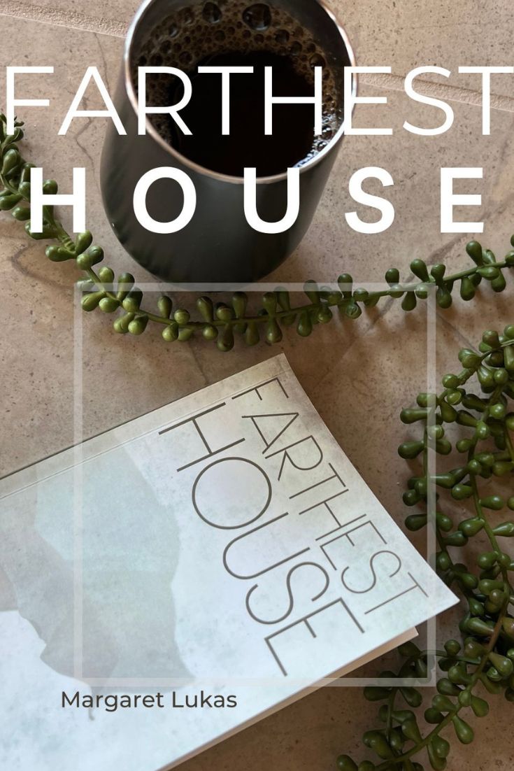 Farthest House Book Cover w Coffee